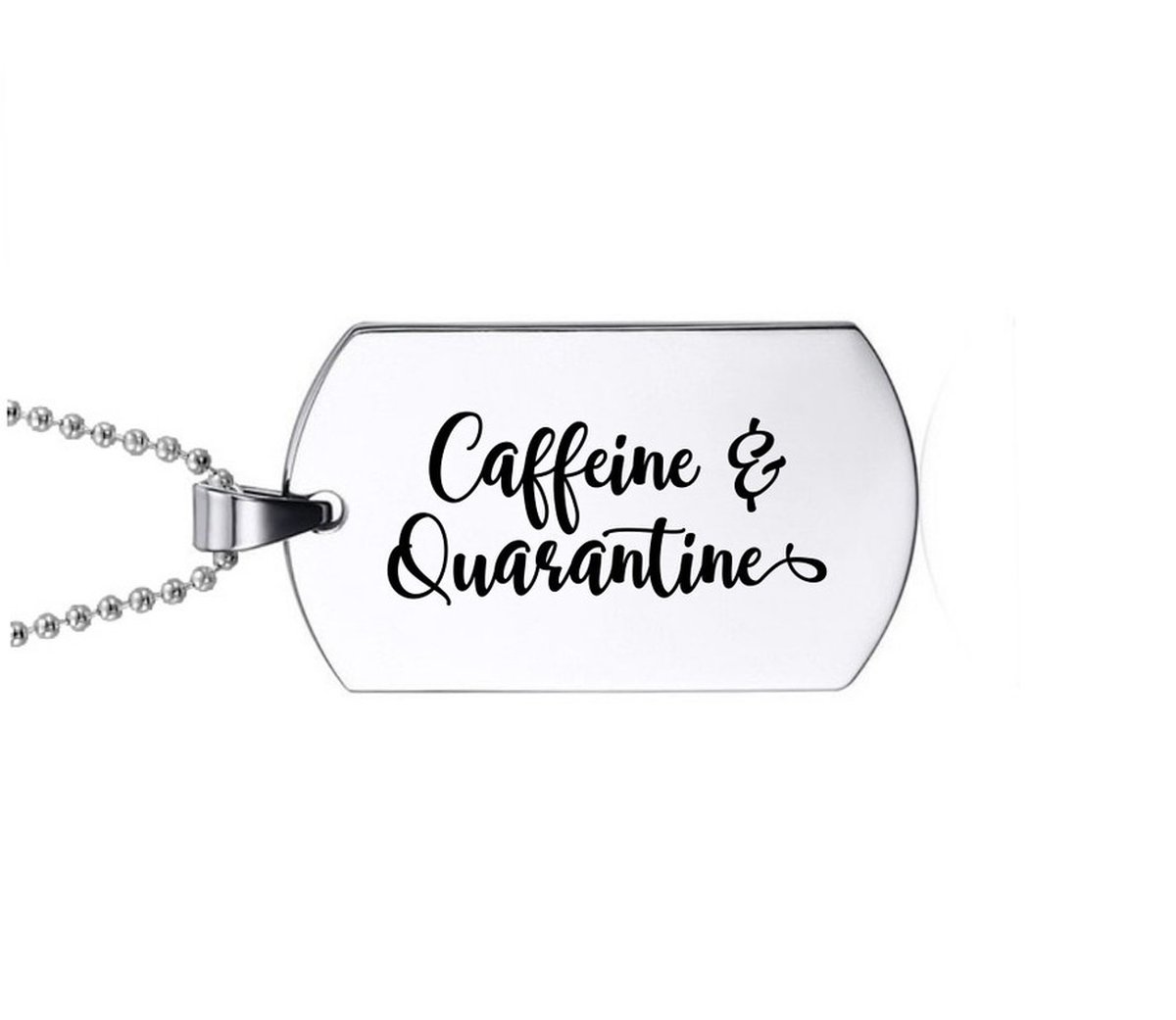 Ketting RVS - Caffeine & Quarantine