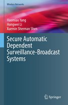 Wireless Networks - Secure Automatic Dependent Surveillance-Broadcast Systems
