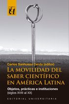 La movilidad del saber científico en América Latina