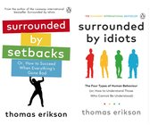 Books by Thomas Erikson: Surrounded by Idiots & Surrounded by Setbacks