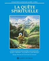La Quête Spirituelle - Livre 1