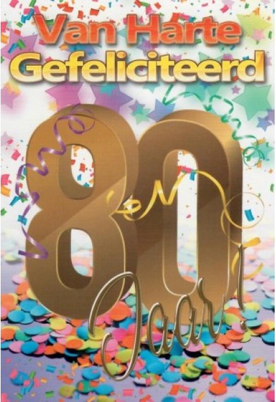 palm herwinnen Suradam Van harte gefeliciteerd! Je bent 80 jaar geworden! Een kleurrijke en  feestelijke kaart... | bol.com