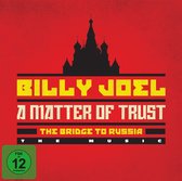 A Matter Of Trust: The Bridge To Russia (2 CD + DVD)