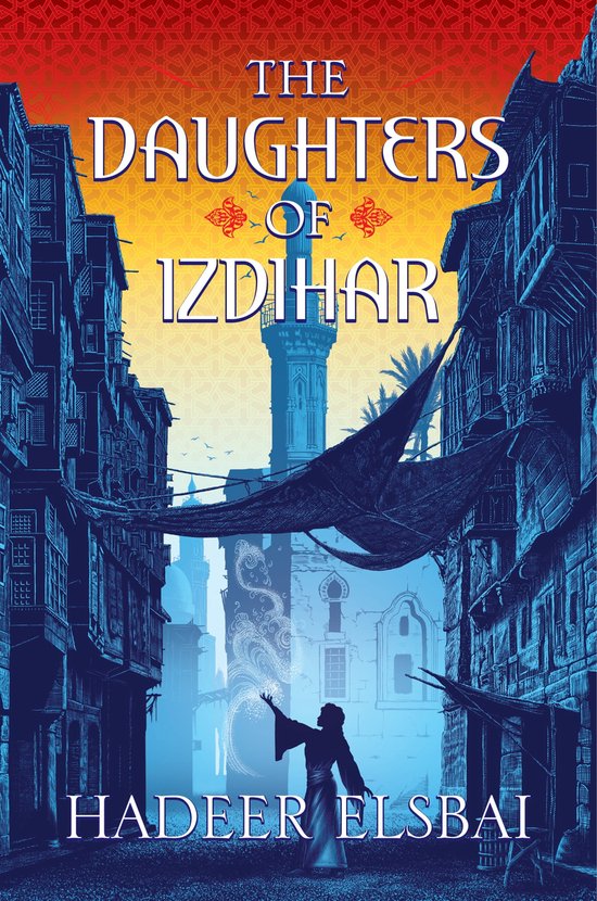 The Alamaxa Duology 1 - The Daughters of Izdihar
