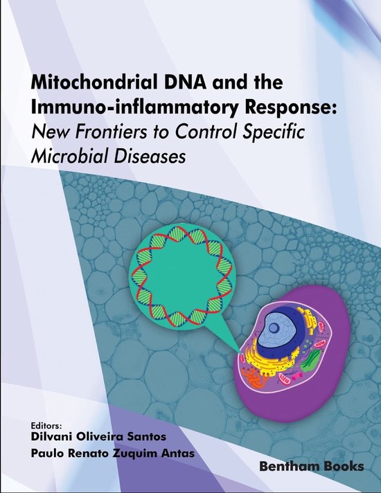 Frontiers in Inflammation 3 - Mitochondrial DNA and the Immuno ...