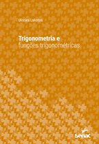Série Universitária - Trigonometria e funções trigonométricas