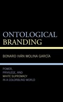 Philosophy of Race - Ontological Branding