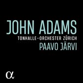 Tonhalle-Orchester Zürich, Paavo Järvi - John Adams (CD)