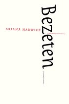 Ariana Harwicz – Bezeten