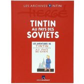 Moulinsart de Kuifje Archieven - au Pays de Sovjets - FRANSE editie Tintin