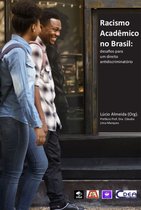 Racismo Acadêmico No Brasil