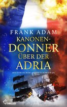 Die Seefahrer-Abenteuer von David Winter 13 - Kanonendonner über der Adria