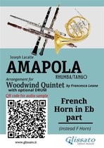 Amapola - Woodwind Quintet 6 - French Horn in Eb part of "Amapola" for Woodwind Quintet