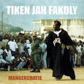 Tiken Jah Fakoly - Mangecratie (CD)