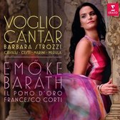 Barbara Strozzi/Cavalli/Cesti/Marini/Merula: Voglio Cantar