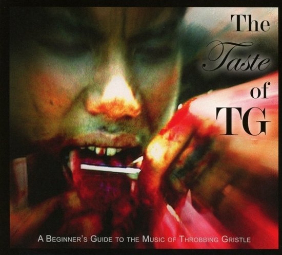 Throbbing Gristle - The Taste Of TG (A Beginner’s Guide To The Music Of Throbbing Gristle) (CD)