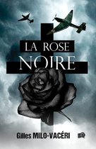 Romans historiques - La Rose noire
