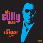 The Sully Band - Lets Straighten It Out (LP)