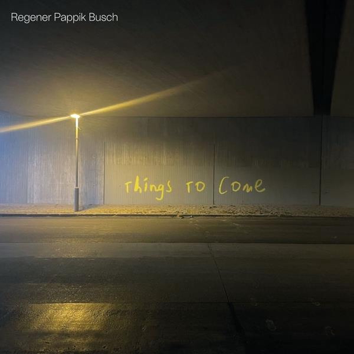 Pappik & Busch Regener - Things To Come (CD)