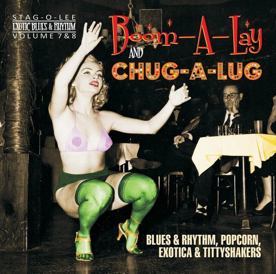 Various Artists - Boom-A-Lay And Chug-A-Lug (Blues & Rhythm, Popcorn, Exotica & Tittyshakers!) (CD)