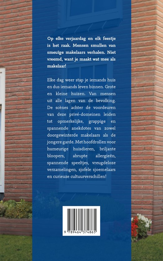 Achter de voordeur - 55 jaar makelaars verhalen