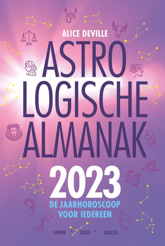 Astrologische almanak 2023, Alice Deville 9789045327785 Boeken bol