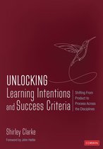 Corwin Teaching Essentials - Unlocking: Learning Intentions