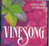 Healing Stream - Vinesong - Gospelzang
