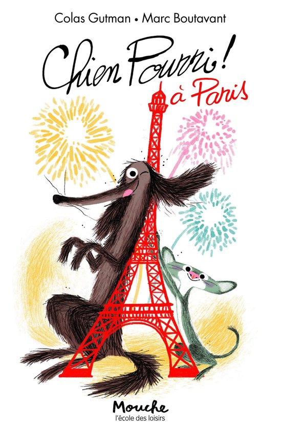 Boek kaft 'Chien Pourri! à Paris' met een bruine hond en een muis voor de Eiffeltoren en vuurwerk.
