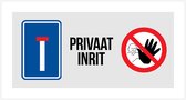 Pictogram/ bord | "Privaat inrit" | 30 x 15 cm | Dikte: 1 mm | Doodlopende straat | Privé domein | Privaat eigendom | Verboden toegang | Ongewenst bezoek | Geen toegang | 1 stuk