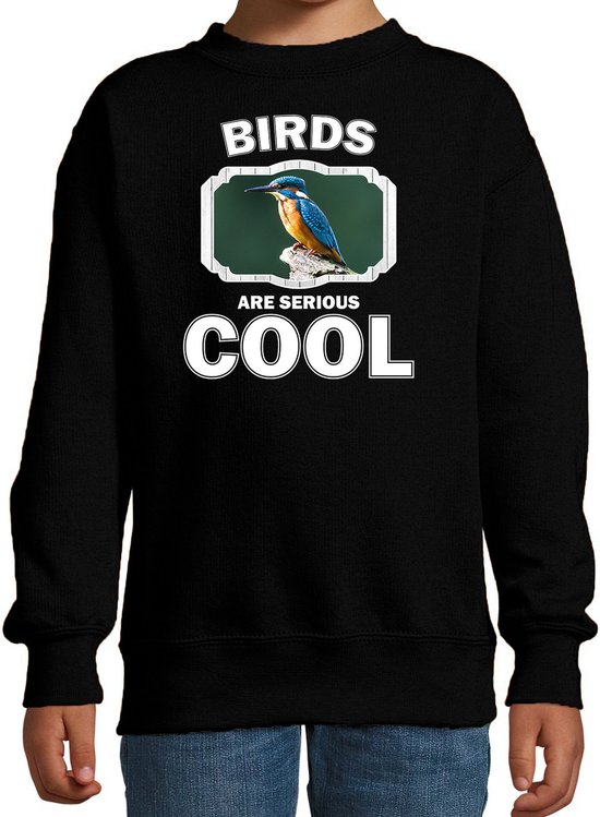 Dieren vogels sweater zwart kinderen - birds are serious cool trui jongens/ meisjes - cadeau ijsvogel zittend/ vogels liefhebber - kinderkleding / kleding 134/146