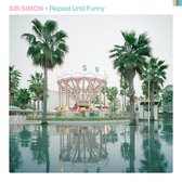 Sir Simon - Repeat Until Funny (CD)
