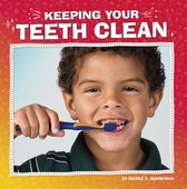 My Teeth - Keeping Your Teeth Clean