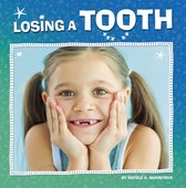 My Teeth - Losing a Tooth