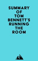 Summary of Tom Bennett's Running the Room
