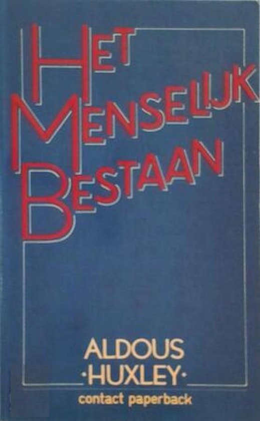 Het menselijk bestaan