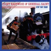 Clint Eastwood & General Saint - Stop That Train (LP)