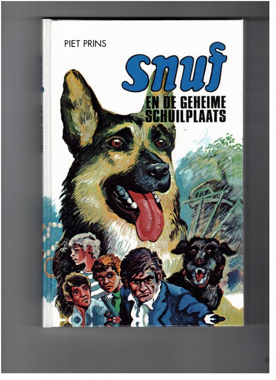 Cover van het boek 'Snuf en de geheime schuilplaats' van Piet Prins
