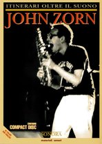 John Zorn - 1977-1981 - Itinerari Oltre Il Suono (CD)