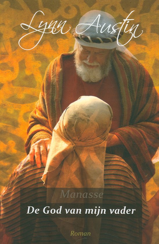Cover van het boek 'Manasse - de God van mijn vader' van Lynn Austin