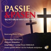 Passie & Pasen / Bij het kruis van Golgotha / diverse koren