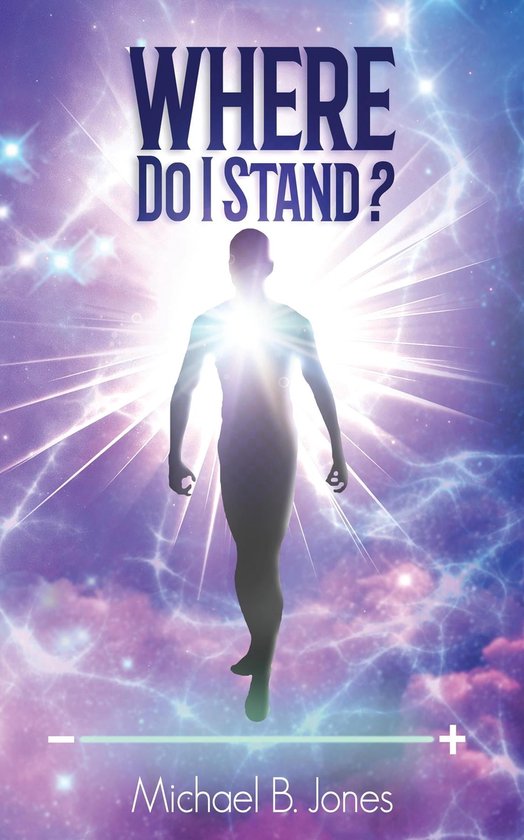Where Do I Stand? (ebook), Michael B Jones 9789692792295 Boeken