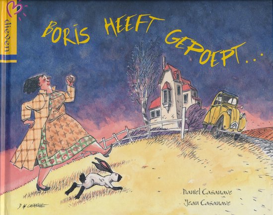 Boekcover: Een vrouw met een lange jas en een konijn op een heuvel bij een huis en auto. Tekst: BORIS HEEFT GEPoePT...