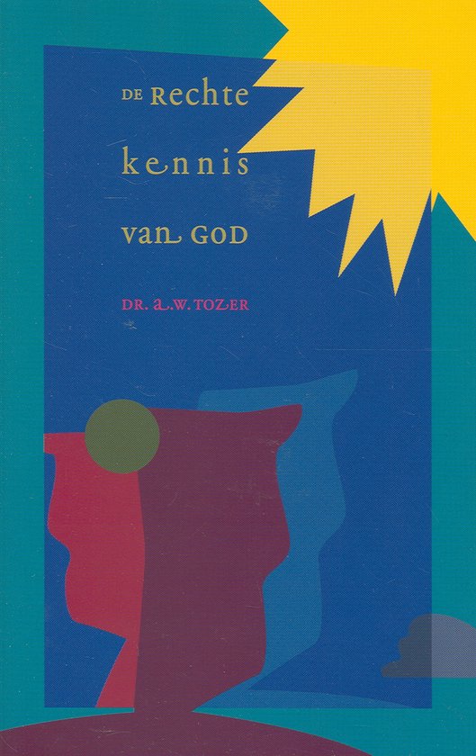 Cover van het boek 'De rechte kennis van God' van A.W. Tozer