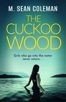 The Alex Ripley Mysteries - The Cuckoo Wood
