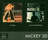 Mickey 3D - Live A Saint E/Le Treve