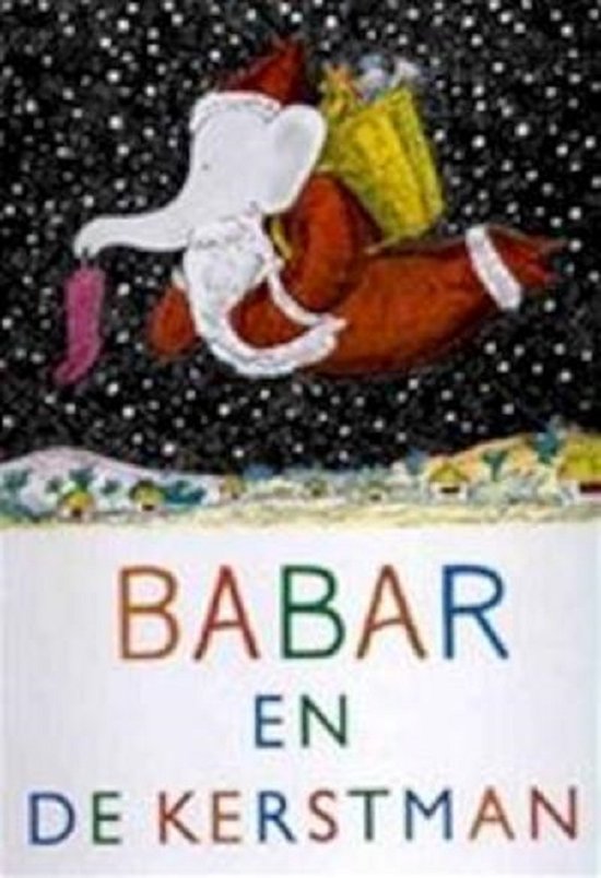 Babar als kerstman, vliegend met een cadeautas, met 'Babar en de kerstman' in kleurrijke letters.