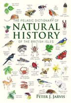 The Pelagic Dictionary of Natural History of the British Isles