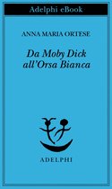 Da Moby Dick all’Orsa Bianca