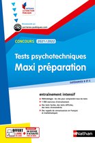 CONCOURS ADMINISTRATIFS - Tests psychotechniques - Maxi préparation - N° 55 (Intégrer la fonction publique) E-PUB 2021